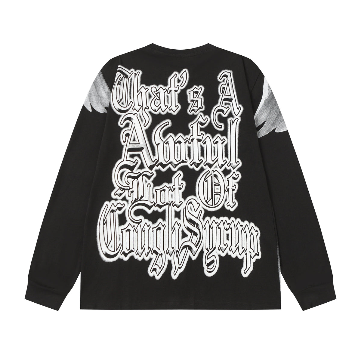 That's A Awful Lot Of Cough Syrup Classic Sweatshirt